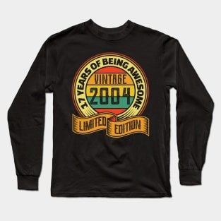 17 years of being awesome vintage 2004 Limited edition Long Sleeve T-Shirt